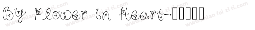 BY Flower in Heart字体转换